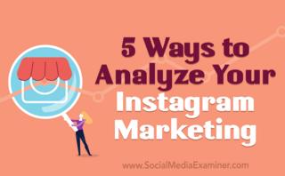 5 ways to analyze your instagram marketing | 5 Ways to analyze your Instagram marketing