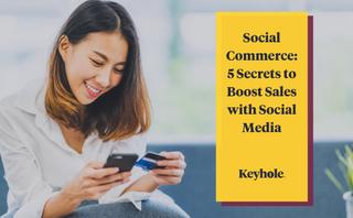 5 Secrets to boost sales with social media