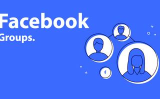 The power of Facebook groups: Tips for strengthening your business