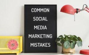 8 common social media marketing mistakes brands still make | 8 Common social media marketing mistakes brands still make