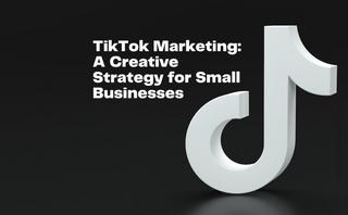 Small business marketing on TikTok: The ultimate how-to guide